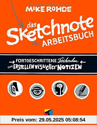 Das Sketchnote Arbeitsbuch (mitp Business)