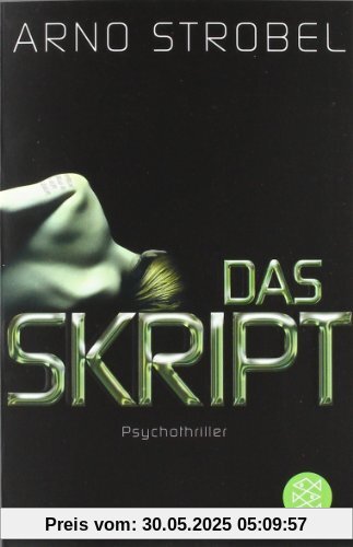 Das Skript: Psychothriller Das Skript: Psychothriller