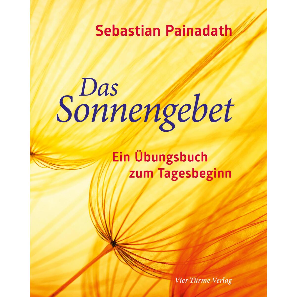 Das Sonnengebet von Vier Tuerme GmbH