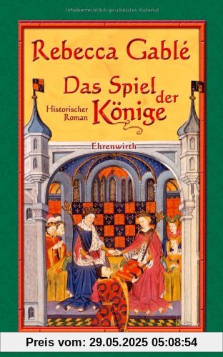 Das Spiel der Könige: Historischer Roman: Waringham Trilogie 3