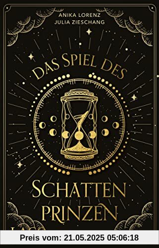 Das Spiel des Schattenprinzen: Spannender Fantasyroman für Jugendliche ab 14: Spiel gegen die Zeit mit Romantik und Machtkampf im Labyrinth von Gut ... Liebe und Feindschaft liegen nah beieinander