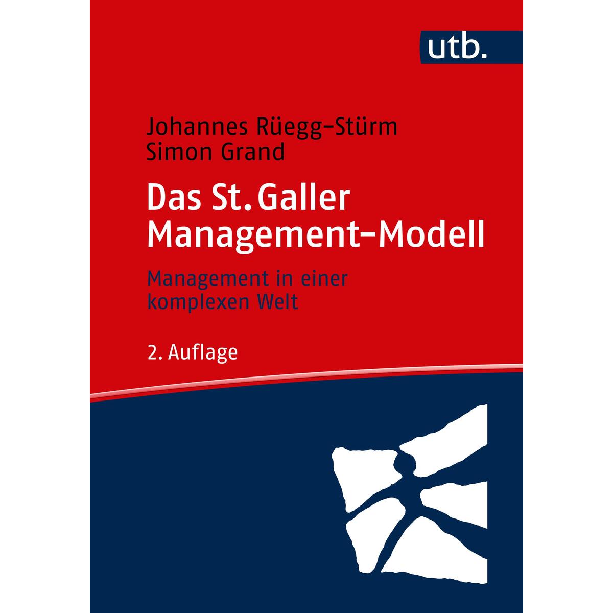 Das St. Galler Management-Modell von UTB GmbH