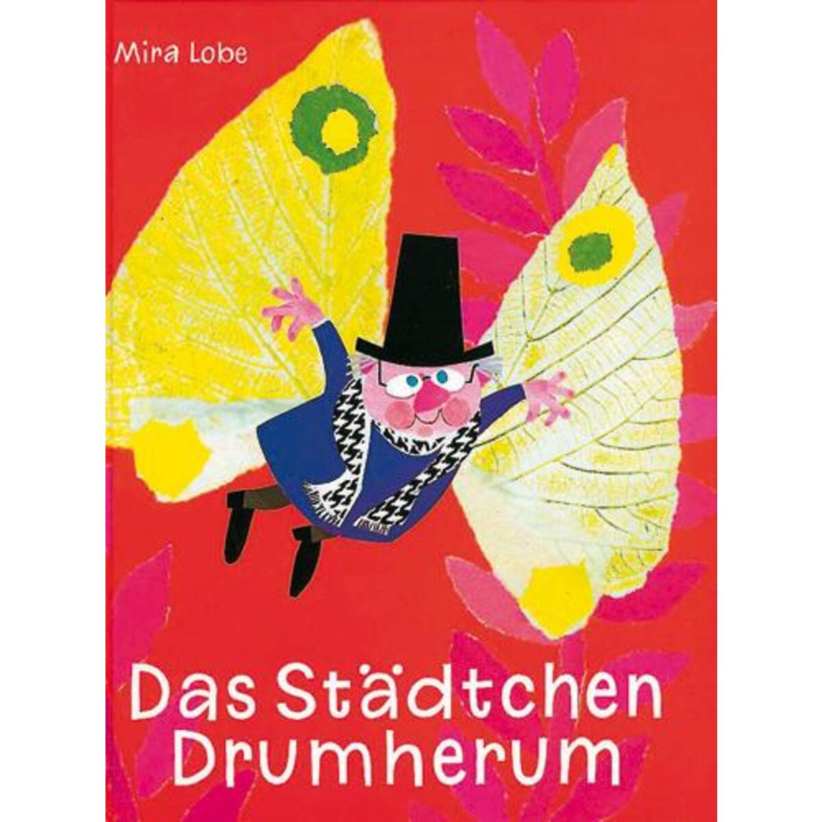 Das Städtchen Drumherum Das Städtchen Drumherum von Jungbrunnen Verlag