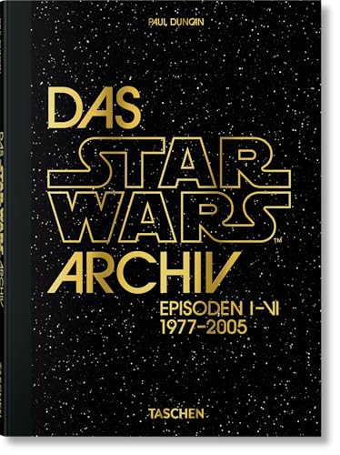 Das Star Wars Archiv. Episoden I-VI von TASCHEN
