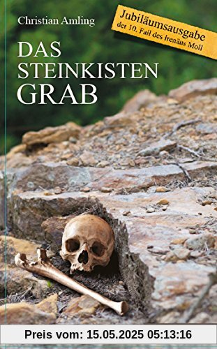 Das Steinkistengrab: Kriminalroman Das Steinkistengrab: Kriminalroman