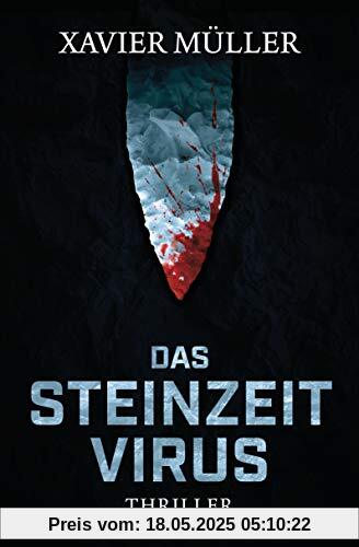 Das Steinzeit-Virus: Roman