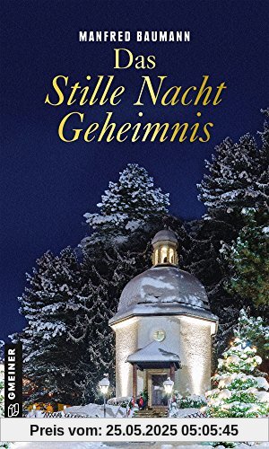 Das Stille Nacht Geheimnis (Kriminalromane im GMEINER-Verlag)