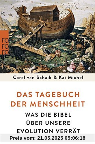 Das Tagebuch der Menschheit: Was die Bibel über unsere Evolution verrät