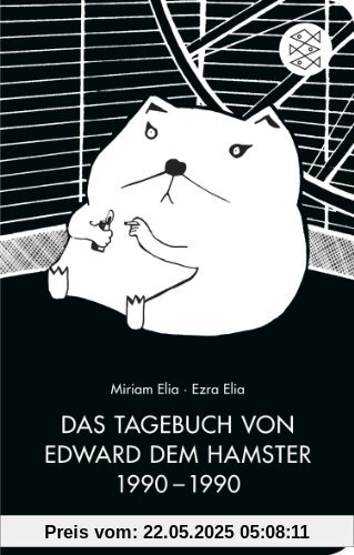 Das Tagebuch von Edward dem Hamster 1990 - 1990: (Fischer TaschenBibliothek)