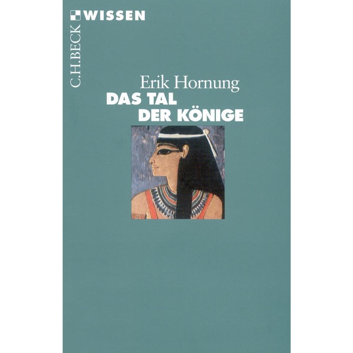 Das Tal der Könige von C.H. Beck