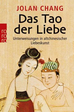 Das Tao der Liebe von Rowohlt TB. / Rowohlt Taschenbuch Verlag