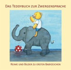 Das Teddybuch zur Zwergensprache von Zwergensprache