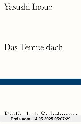 Das Tempeldach: Ein historischer Roman (Bibliothek Suhrkamp)