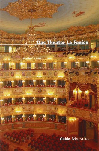 Das Theater La Fenice - Deutsche Ausgabe