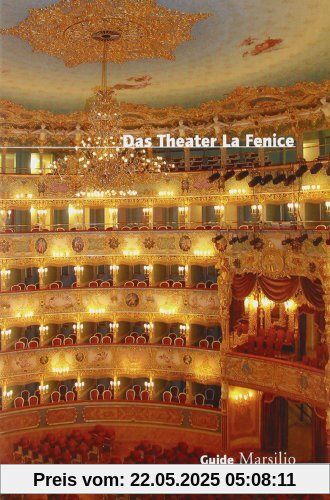 Das Theater La Fenice - Deutsche Ausgabe