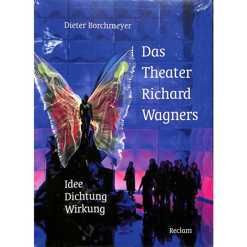 Das Theater Richard Wagners