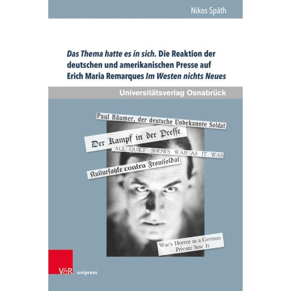 Das Thema hatte es in sich. Die Reaktion der deutschen und amerikanischen Presse... Das Thema hatte es in sich. Die Reaktion der deutschen und amerikanischen Presse... von V & R Unipress GmbH