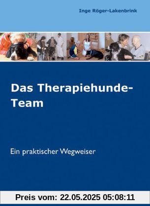 Das Therapiehunde-Team: Ein praktischer Wegweiser