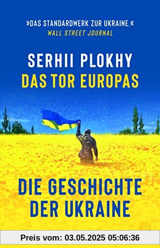 Das Tor Europas: Die Geschichte der Ukraine