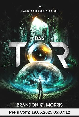 Das Tor: Hard Science Fiction
