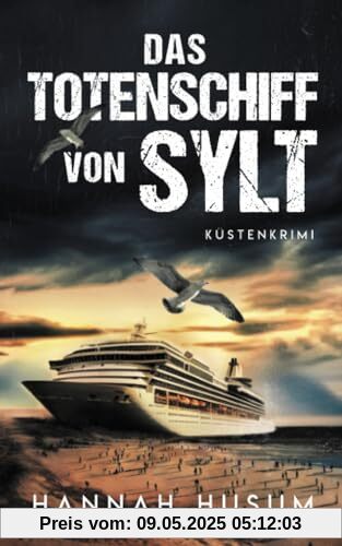 Das Totenschiff von Sylt (Behrens & Winter ermitteln, Band 4)