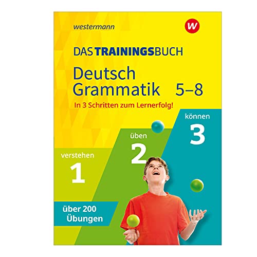 Das Trainingsbuch - Ausgabe 2021: Deutsch Grammatik 5-8 (Das Trainingsbuch: Ausgabe 2020) von Westermann