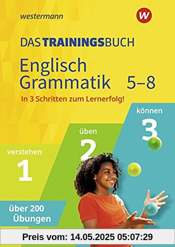 Das Trainingsbuch - Ausgabe 2020: Englisch Grammatik 5-8: Ausgabe 2021