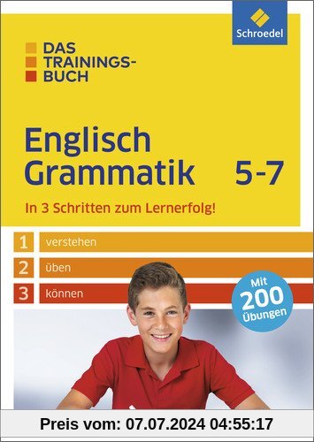 Das Trainingsbuch: Englisch Grammatik 5-7
