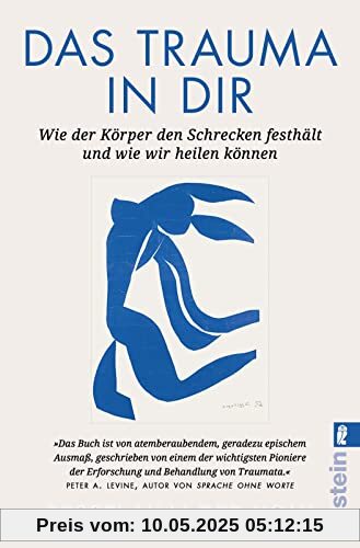 Das Trauma in dir: Wie der Körper den Schrecken festhält und wie wir heilen können | Der Bestseller Verkörperter Schrecken jetzt als Taschenbuch Das Trauma in dir: Wie der Körper den Schrecken festhält und wie wir heilen können | Der Bestseller Verkörperter Schrecken jetzt als Taschenbuch