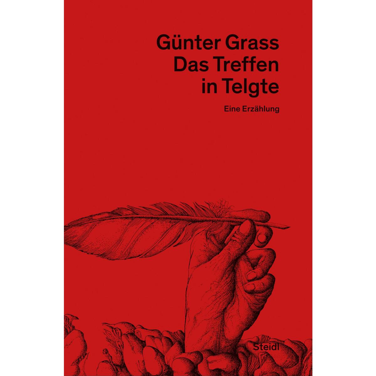 Das Treffen in Telgte Das Treffen in Telgte von Steidl GmbH & Co.OHG