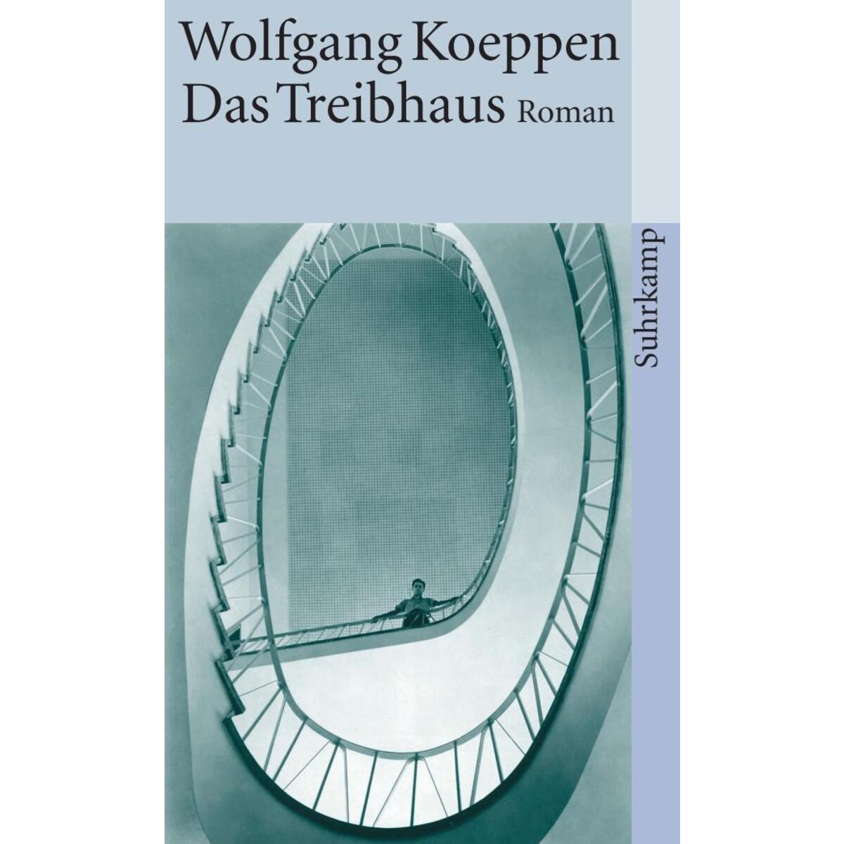 Das Treibhaus von Suhrkamp Verlag