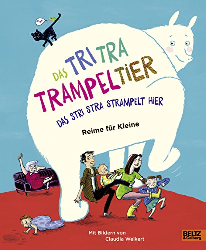 Das Tri Tra Trampeltier, das stri stra strampelt hier: Reime für Kleine