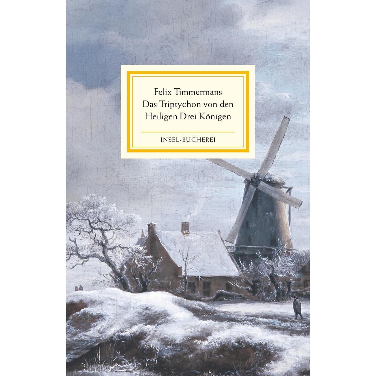 Das Triptychon von den Heiligen Drei Königen von Insel Verlag GmbH