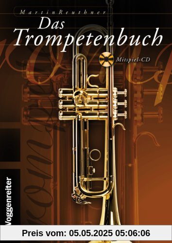 Das Trompetenbuch mit CD Das Trompetenbuch mit CD
