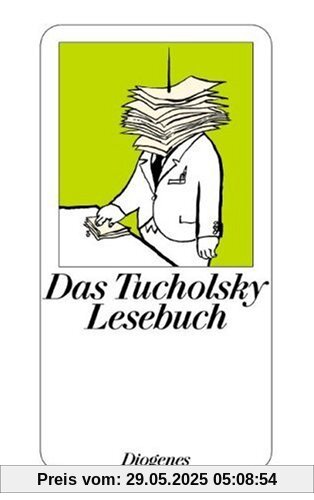 Das Tucholsky Lesebuch Das Tucholsky Lesebuch
