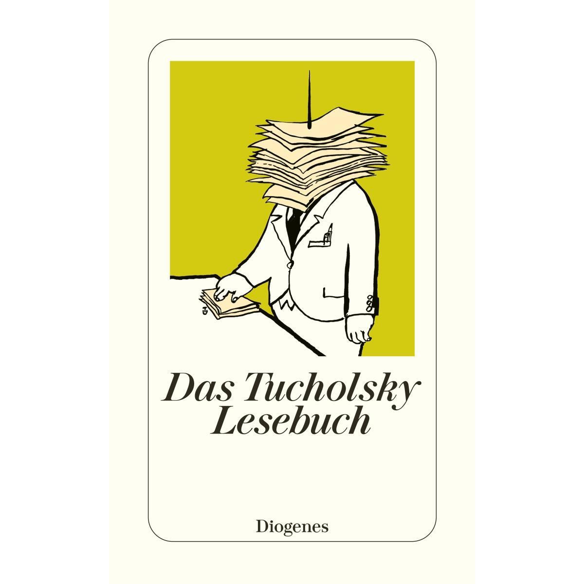 Das Tucholsky Lesebuch von Diogenes Verlag AG
