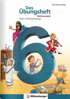 Das Übungsheft 6 / Das Übungsheft Mathematik Bd.6 von Mildenberger