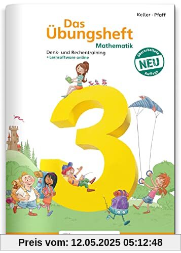 Das Übungsheft Mathematik 3 - DIN A4: Denk- und Rechentraining