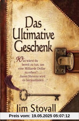 Das Ultimative Geschenk Das Ultimative Geschenk