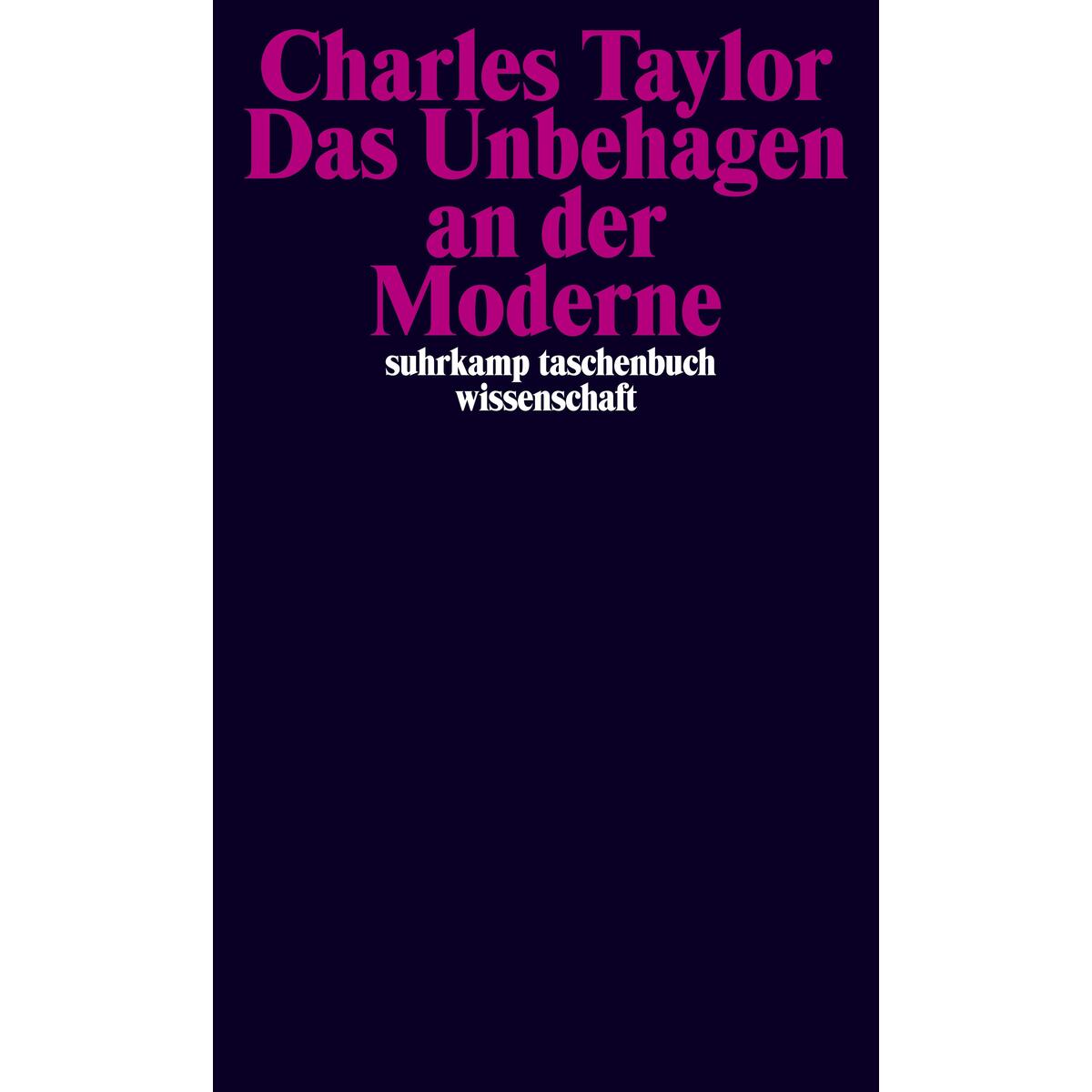 Das Unbehagen an der Moderne Das Unbehagen an der Moderne von Suhrkamp Verlag