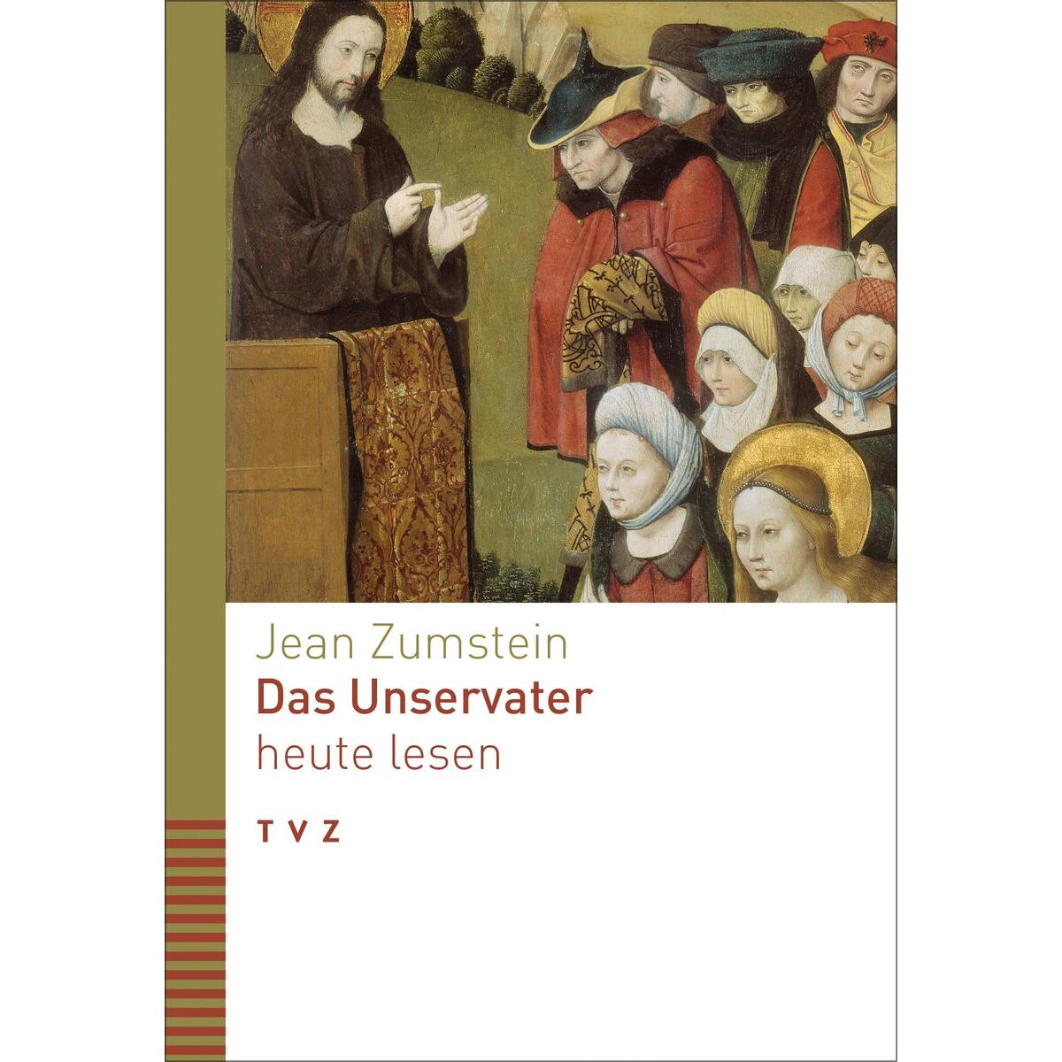 Das Unservater heute lesen von Theologischer Verlag Ag