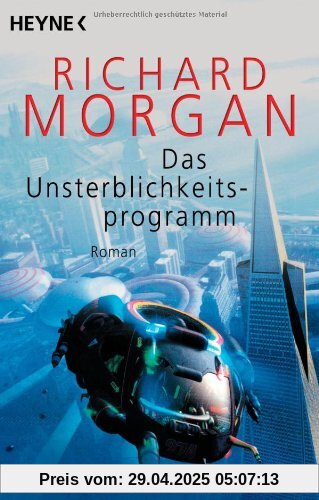 Das Unsterblichkeitsprogramm: Roman