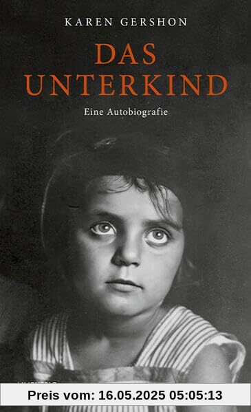 Das Unterkind: Eine Autobiografie