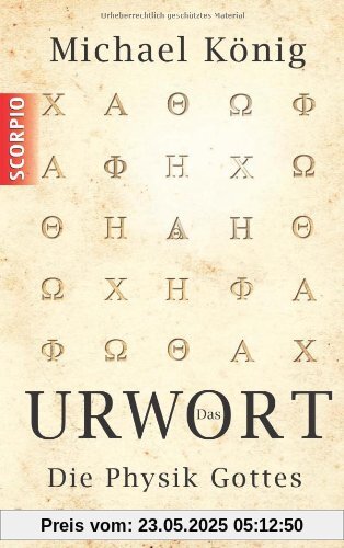 Das Urwort: Die Physik Gottes