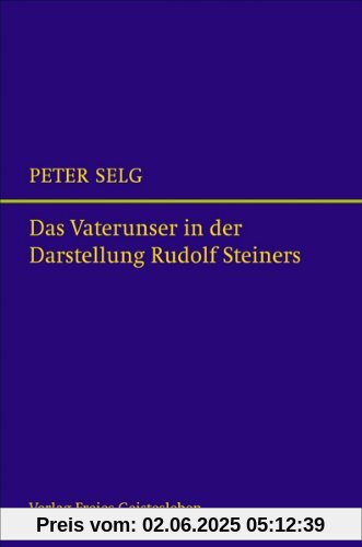 Das Vaterunser in der Darstellung Rudolf Steiners