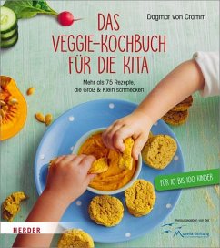 Das Veggie-Kochbuch für die Kita von Herder, Freiburg