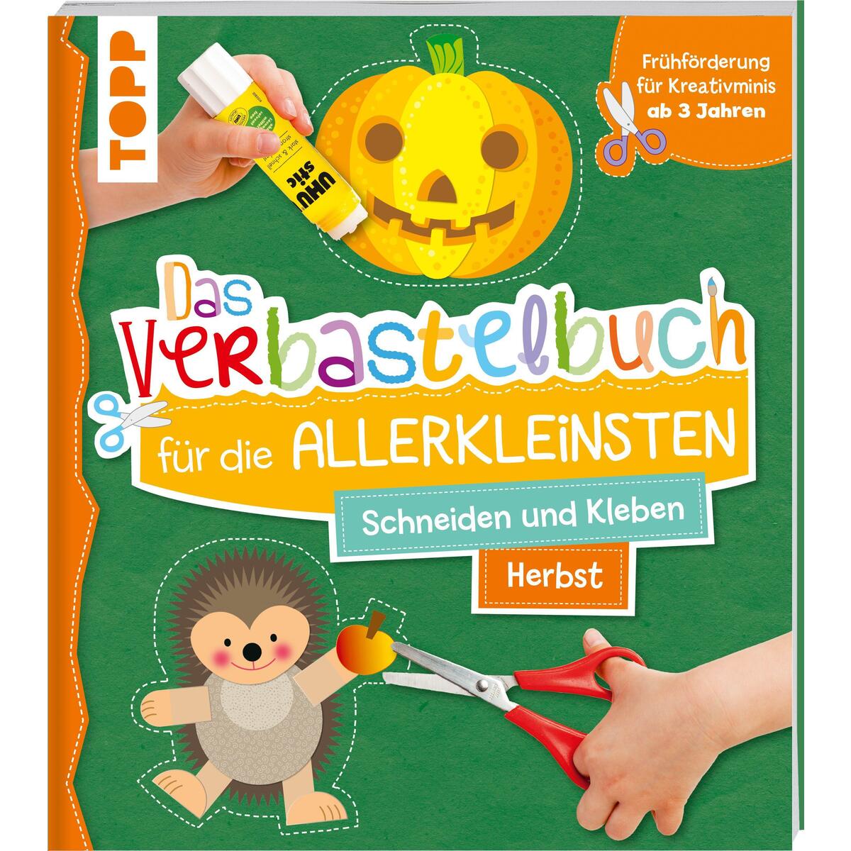 Das Verbastelbuch für die Allerkleinsten Das Verbastelbuch für die Allerkleinsten von Frech Verlag GmbH