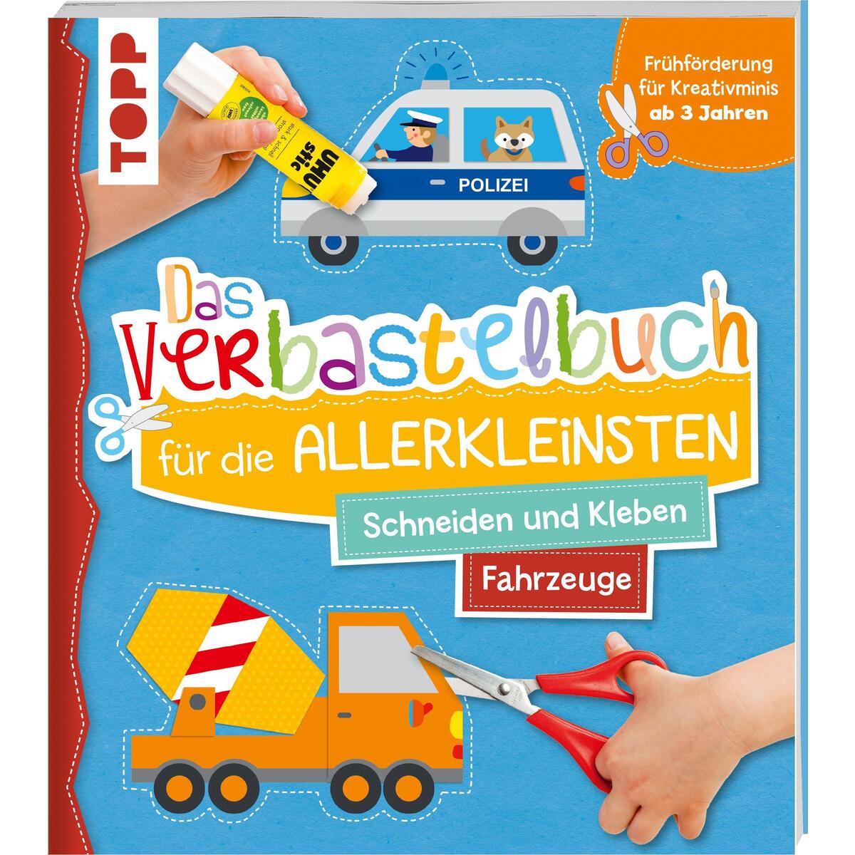 Das Verbastelbuch für die Allerkleinsten. Schneiden und Kleben. Fahrzeuge Das Verbastelbuch für die Allerkleinsten. Schneiden und Kleben. Fahrzeuge von Frech Verlag GmbH
