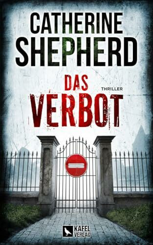 Das Verbot: Thriller