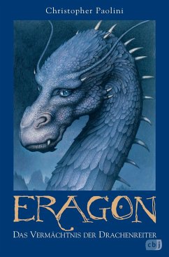 Das Vermächtnis der Drachenreiter / Eragon Bd.1 von CBJ